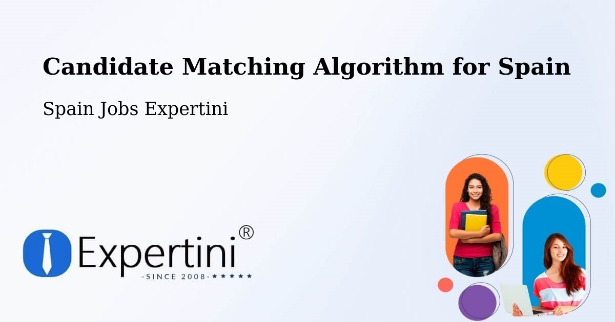 Candidate Matching Algorithm Overview – Soba - Spain Jobs Expertini