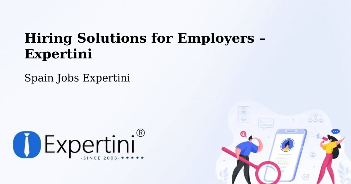Hiring Solutions for Employers in Soba - Soba, Spain Jobs Expertini