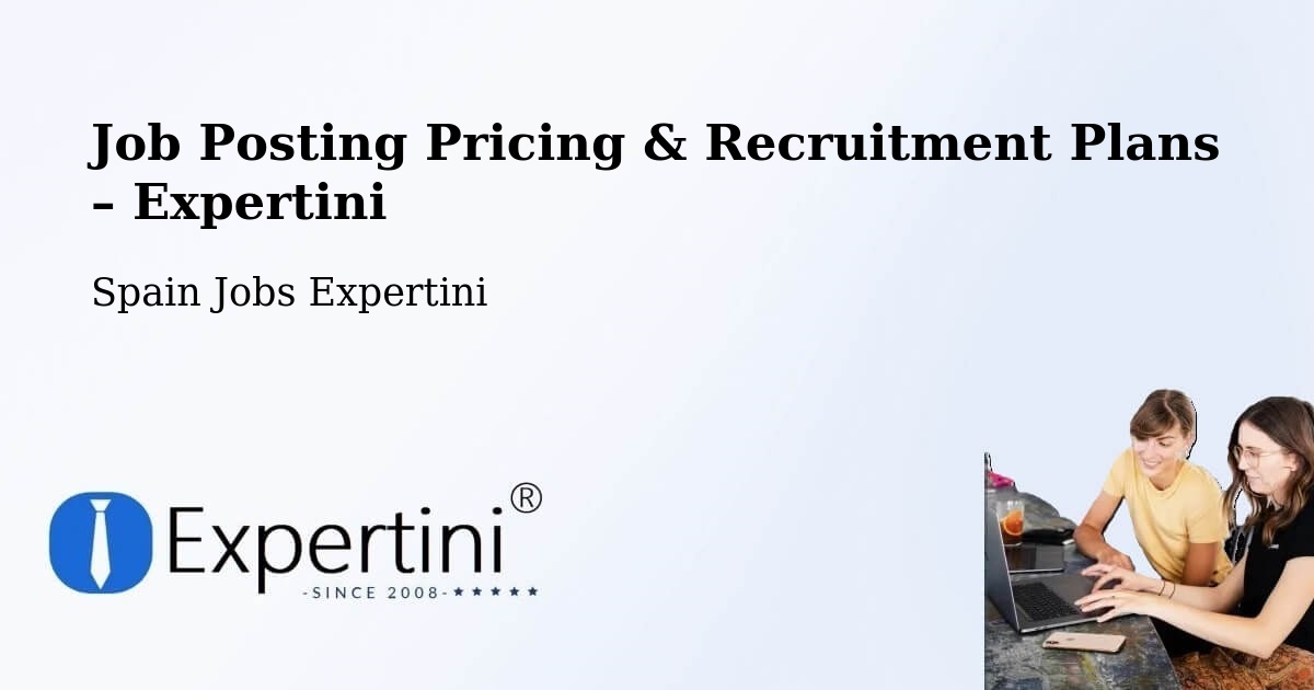Job Posting Pricing & Recruitment Plans – Soba - Soba, Spain Jobs Expertini