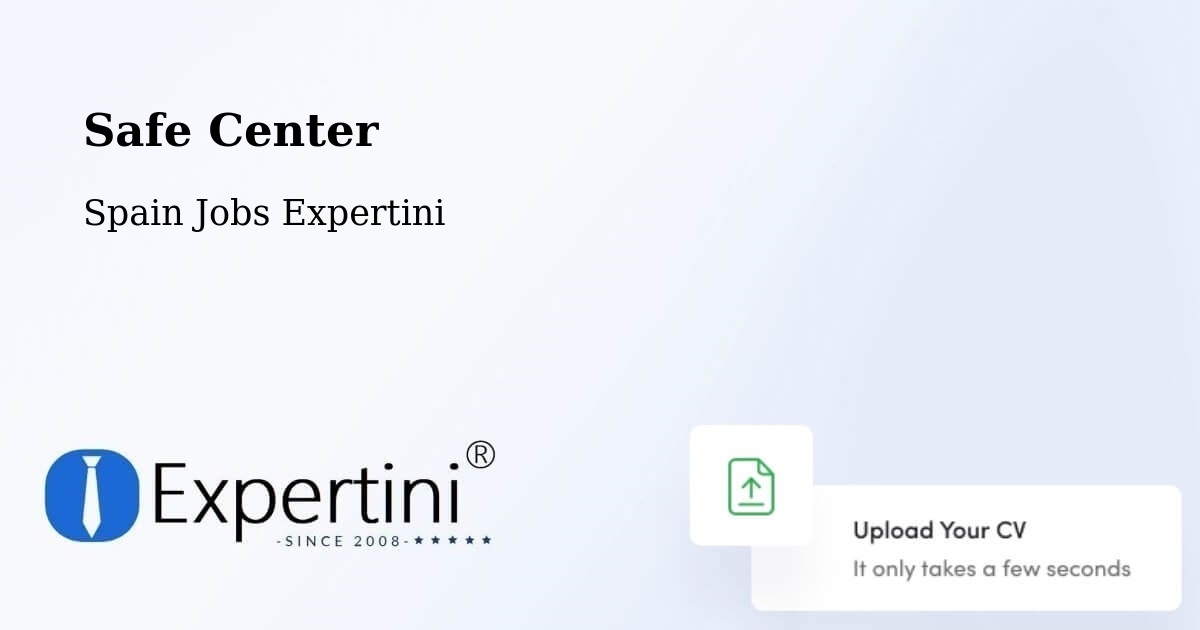 Safety Center – Soba - Spain Jobs Expertini